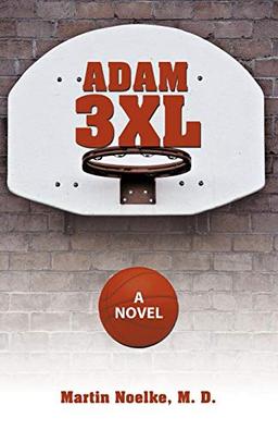 Adam 3XL: A Novel