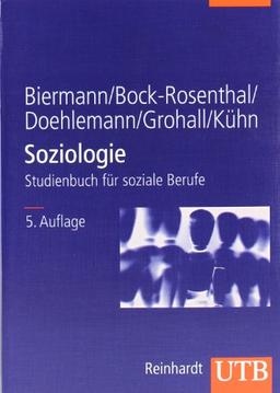 Soziologie: Studienbuch für soziale Berufe (Uni-Taschenbücher L)