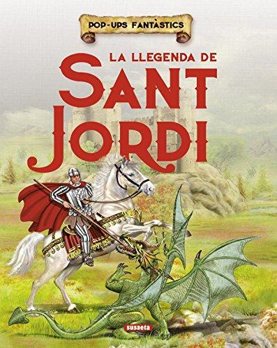 La llegenda de Sant Jordi (Pop up fantàstics)