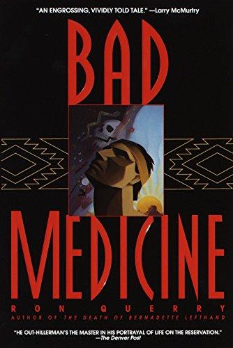 Bad Medicine: A Novel