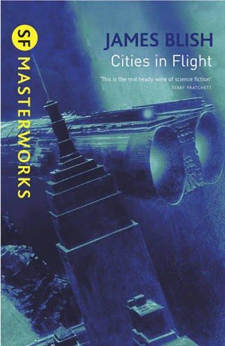 Cities in Flight (S.F. Masterworks)