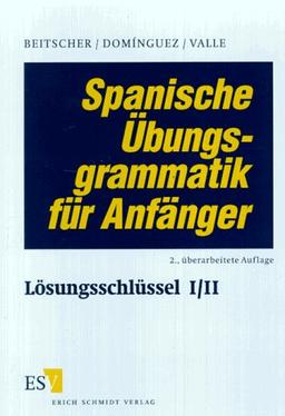 Spanische Übungsgrammatik für Anfänger, Lösungsschlüssel