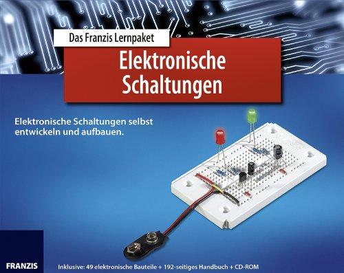 Lernpaket Elektronische Schaltungen selbst entwickeln und aufbauen