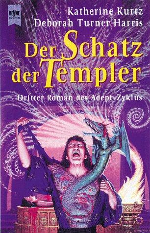 Der Schatz der Templer. Adept- Zyklus 3.