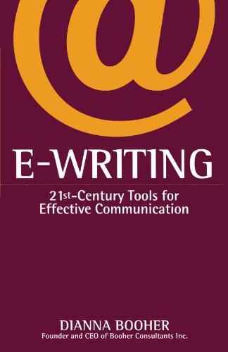 E-Writing: 21st-Century Tools for Effective Communication