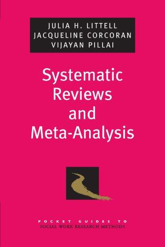 Systematic Reviews and Meta-Analysis (Pocket Guides to Social Work Research Methods)