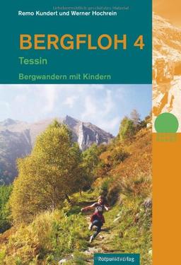 Bergfloh 4 - Tessin: Bergwandern mit Kindern