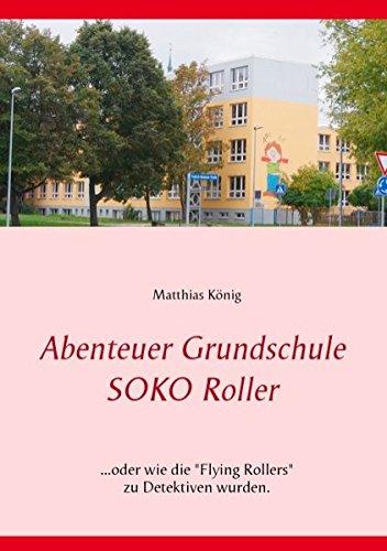 Abenteuer Grundschule: SOKO Roller