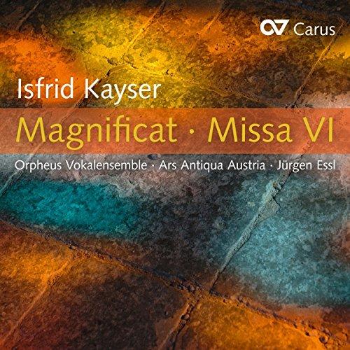 Kayser: Magnificat / Missa VI