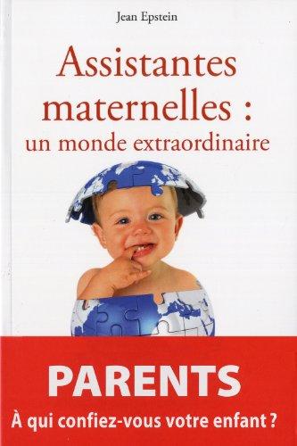 Assistantes maternelles : un monde extraordinaire