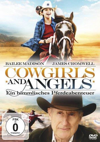 Cowgirls and Angels - Ein himmlisches Pferdeabenteuer