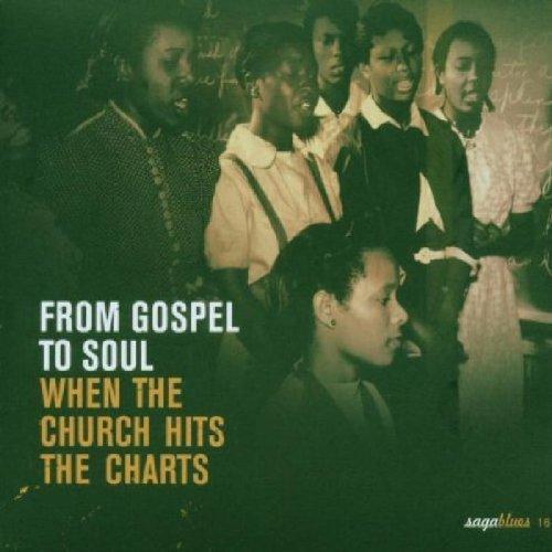 From Gospel to Soul-When the...