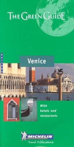 Venice (Michelin Green Guide Venice & the Venetoo)