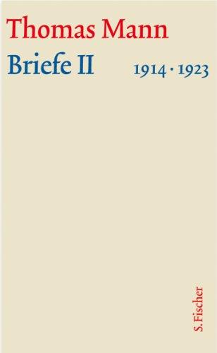 Briefe II 1914-1923: Text und Kommentar in einem Band: 22