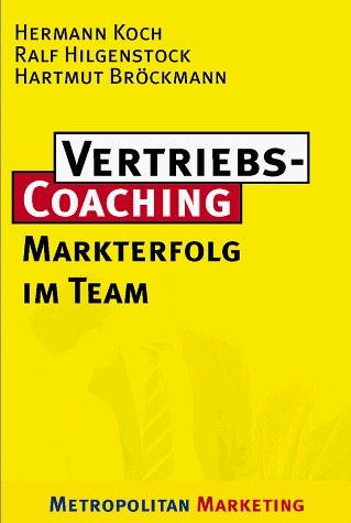 Vertriebs- Coaching. Markterfolg im Team