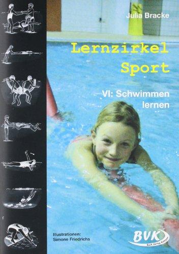 Lernzirkel Sport VI - Schwimmen lernen: Schwimmen lernen. 1.-4. Klasse