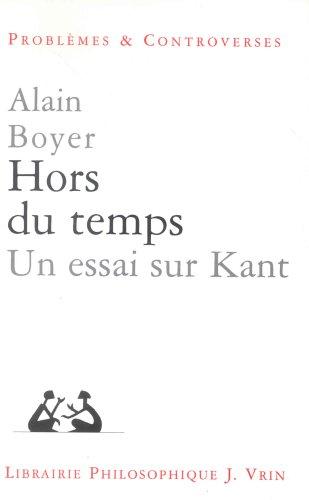 Hors du temps : un essai sur Kant