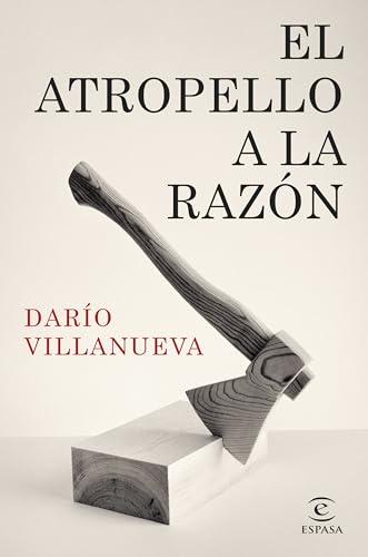 El atropello a la Razón (NO FICCIÓN)