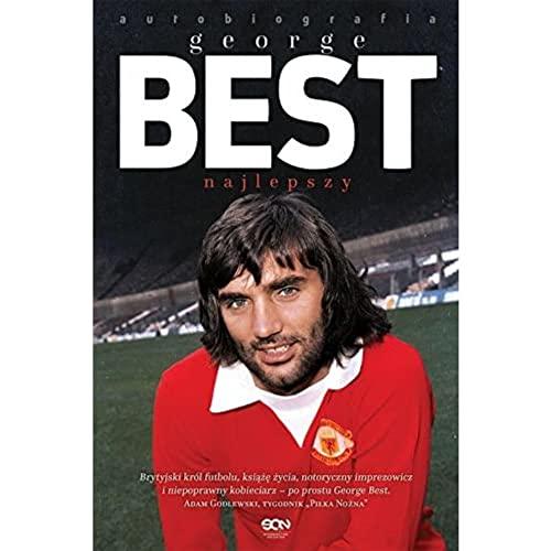 George Best. Najlepszy. Autobiografia