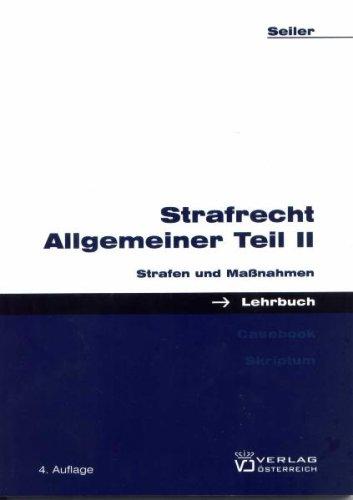 Strafrecht Allgemeiner Teil II: Strafen und Maßnahmen