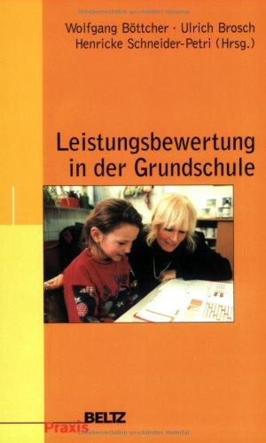 Leistungsbewertung in der Grundschule (Beltz Praxis / Werkstattbuch Grundschule)