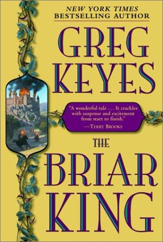 The Briar King (Kingdoms of Thorn and Bone)