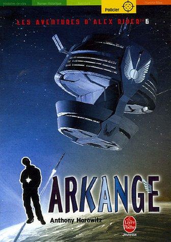 Les aventures d'Alex Rider. Vol. 6. Arkange