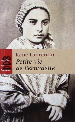 Petite vie de Bernadette