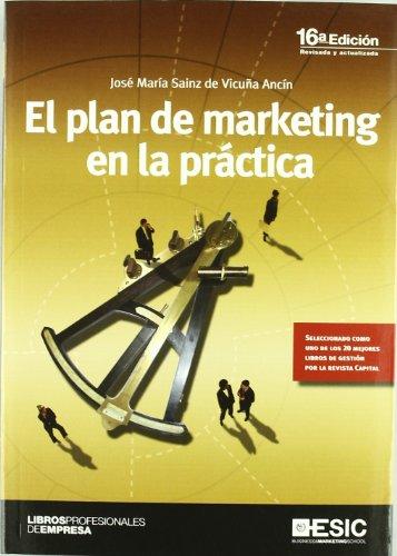 El plan de marketing en la práctica (Libros profesionales)