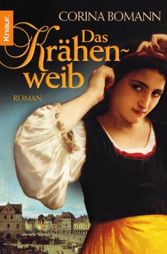 Das Krähenweib: Roman