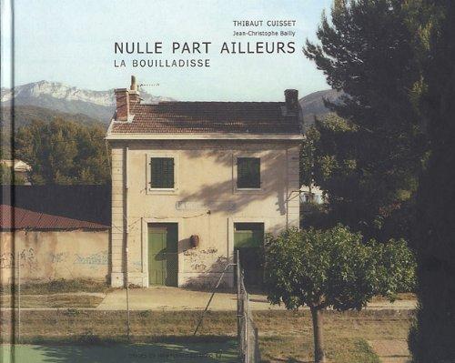 Nulle part ailleurs : La Bouilladisse