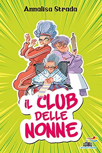 Il club delle nonne (Il battello a vapore. One shot)