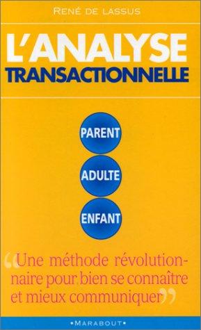 L'analyse transactionnelle dans la vie professionnelle