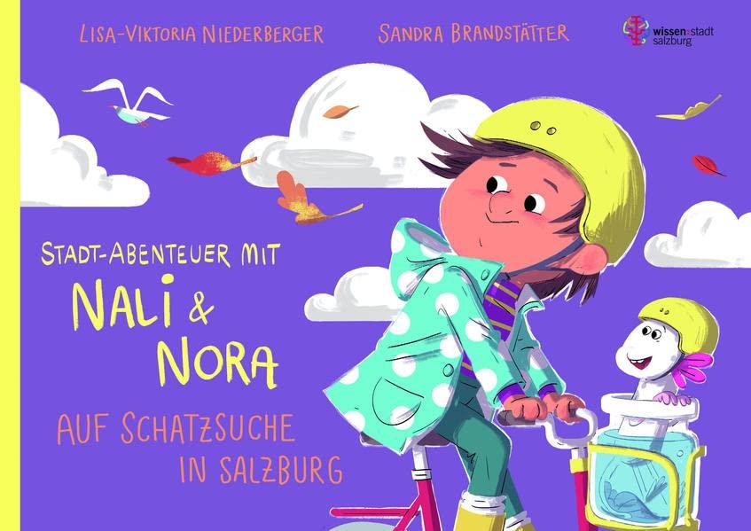 Stadt-Abenteuer mit Nali & Nora: Auf Schatzsuche in Salzburg (Nali & Nora: Stadt-Abenteuer)