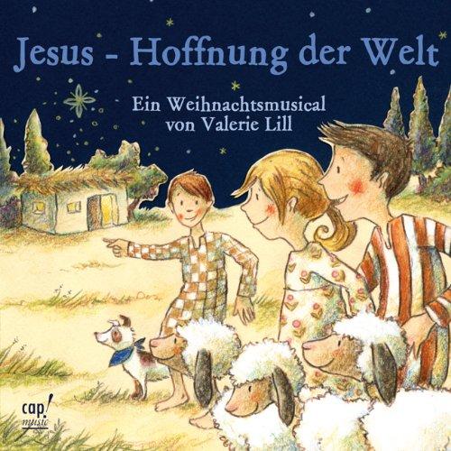 Jesus - Hoffnung der Welt (Weihnachtsmusical)