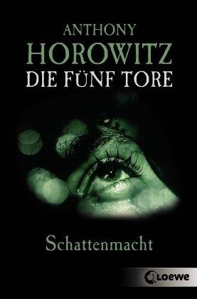 Die fünf Tore 03. Schattenmacht