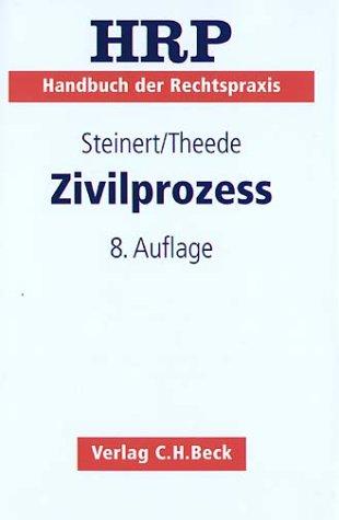 Handbuch der Rechtspraxis (HRP), 9 Bde. in 11 Tl.-Bdn., Bd.1A, Zivilprozeß: Bd. I/a