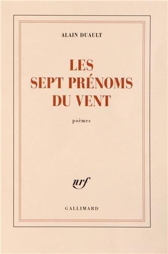 Les sept prénoms du vent : poèmes