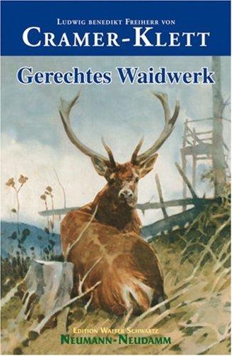 Gerechtes Waidwerk