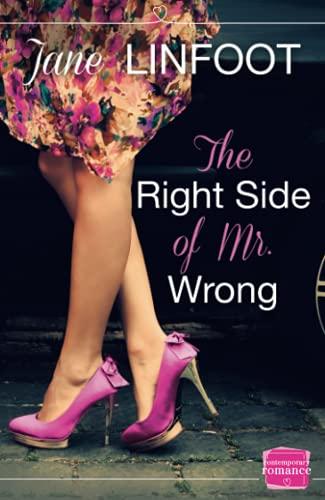 The Right Side of Mr Wrong (Harperimpulse Contemporary Romance)