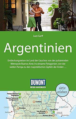 DuMont Reise-Handbuch Reiseführer Argentinien: mit Extra-Reisekarte