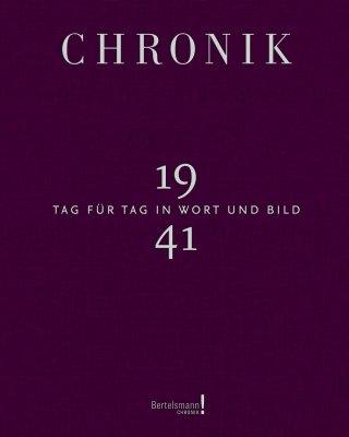 Chronik Jubiläumsband 1941: Tag für Tag in Wort und Bild