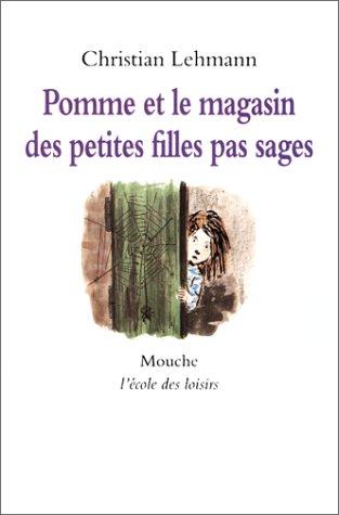 Pomme et le magasin des petites filles pas sages