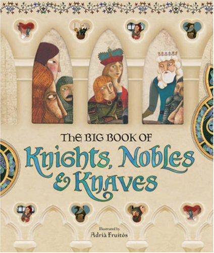 Big Book of Knights, Nobles and Knaves