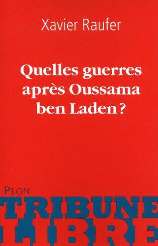 Quelles guerres après Oussama ben Laden ?