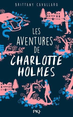 Les aventures de Charlotte Holmes. Vol. 1