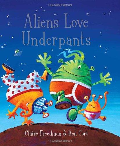 Aliens Love Underpants!