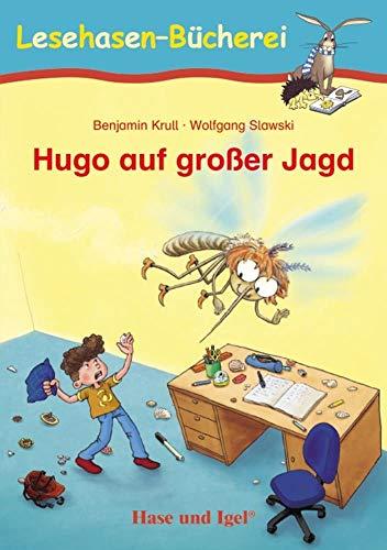 Hugo auf großer Jagd: Schulausgabe (Lesehasen-Bücherei)