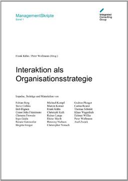 Interaktion als Organisationsstrategie