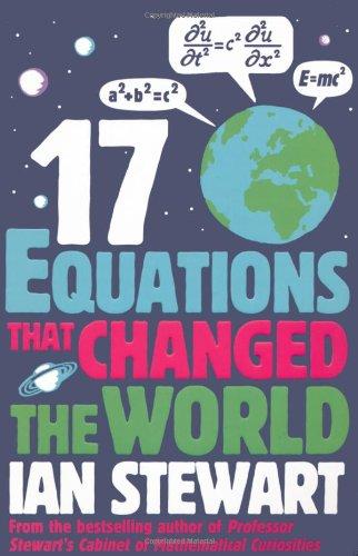 Seventeen Equations that Changed the World